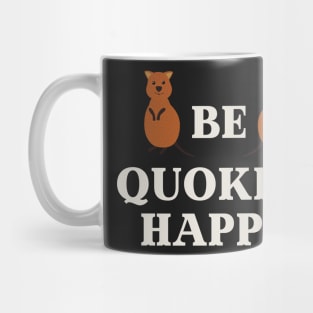 Be quokka happy Mug